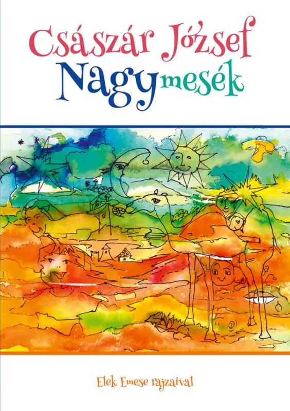 Akciós ár Nagymesék - Császár József