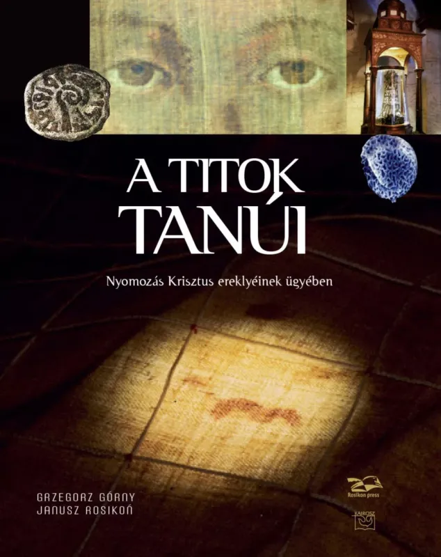 A titok tanúi - Nyomozás Krisztus ereklyéinek ügyében Vásárlói kedvenc