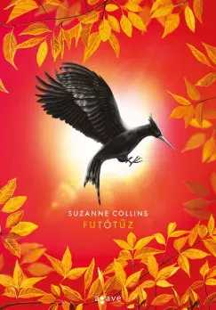 Az éhezők viadala 2. - Futótűz - Suzanne Collins (Éldekorált kiadás) Kedvezményes ár