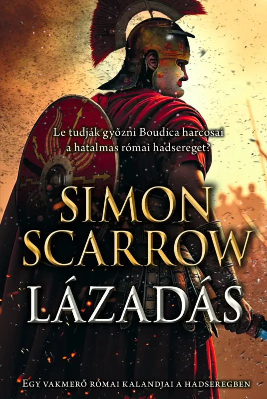 Lázadás - Simon Scarrow Akciós ár