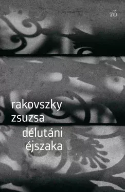 Kedvezmény Délutáni éjszaka - Rakovszky Zsuzsa