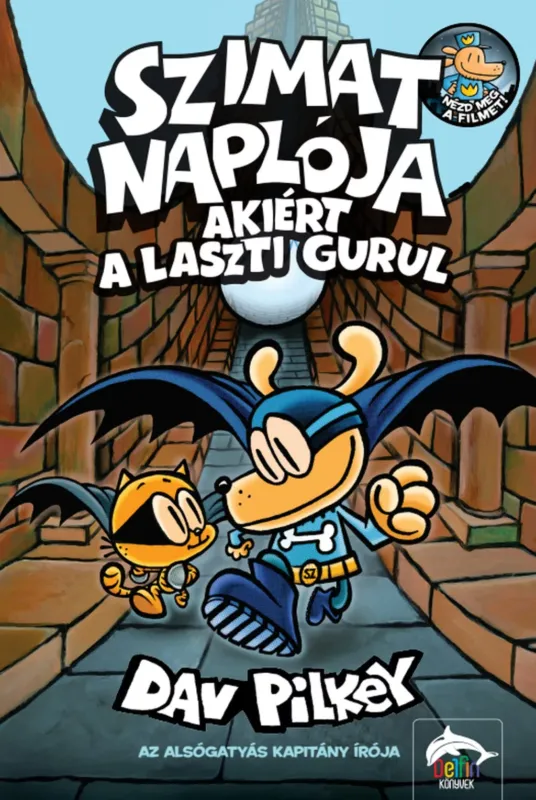 Szimat naplója - Akiért a laszti gurul - Dav Pilkey Gyors szállítás