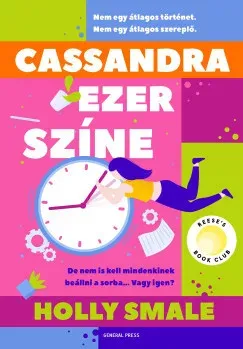 Expressz szállítás Cassandra ezer színe - Holly Smale