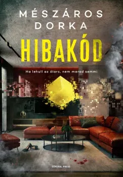 Azonnal elérhető Hibakód - Mészáros Dorka