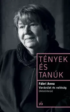 Gyors kiszállítás Varázslat és valóság - Fábri Anna