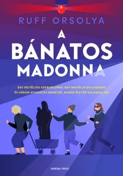 A Bánatos Madonna - Ruff Orsolya Akciós ár