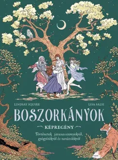 Ne maradj le Boszorkányok (Képregény) - Lindsay Squire