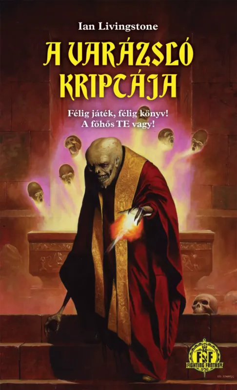Prémium A varázsló kriptája - Ian Livingstone