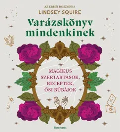 Akció Varázskönyv mindenkinek - Lindsay Squire