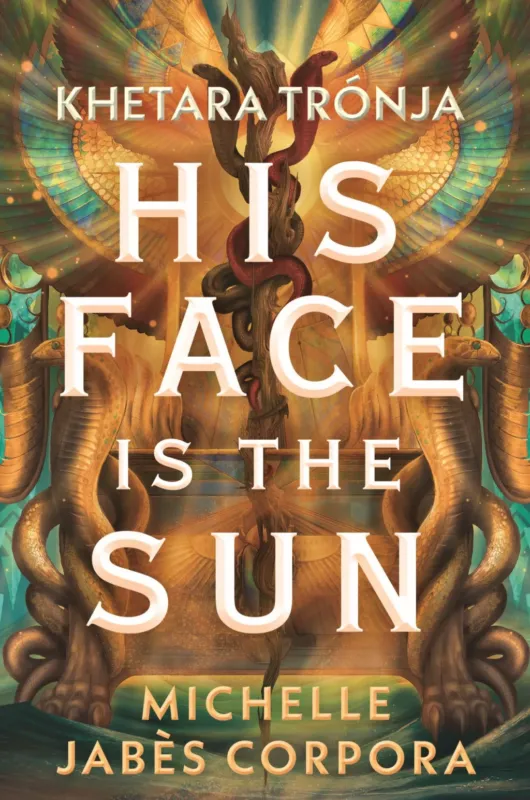 Kedvezményes ár His face is the sun - Khetara trónja - Michelle Jabes Corpora
