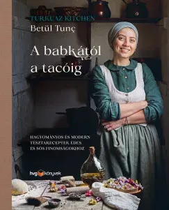 Újdonság A babkától a tacóig - Betül Tunc