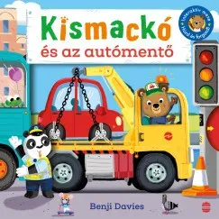 Legkelendőbb Kismackó és az autómentő - Benji Davies