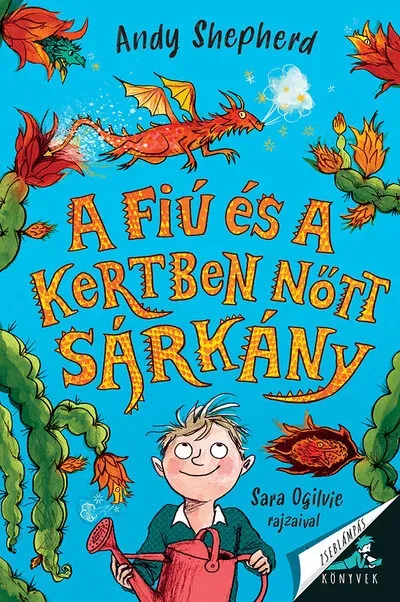 A fiú és a kertben nőtt sárkány - Andy Shepherd Outlet