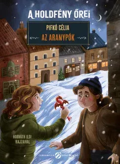 Gyors kiszállítás A holdfény őrei - Az aranypók - Pifkó Célia