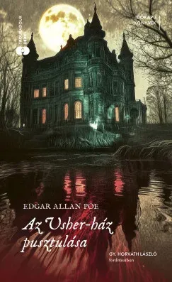 Gyors szállítás Az Usher-ház pusztulása - Edgar Allan Poe