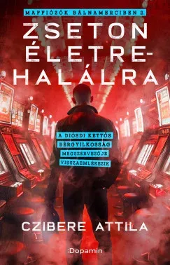 Zseton életre-halálra - Maffiózók bálnamerciben 2. - Czibere Attila Gyors szállítás