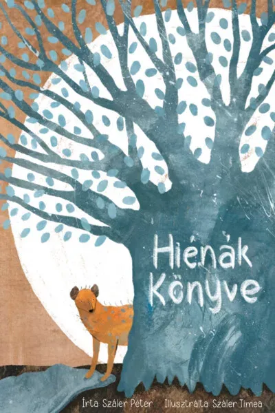 Hiénák könyve - Száler Péter Bestseller