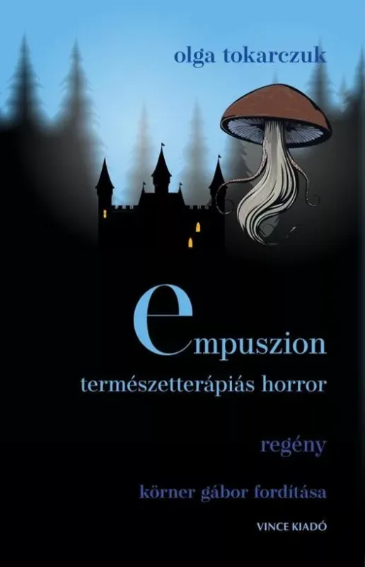 Csak ma Empuszion - Olga Tokarczuk