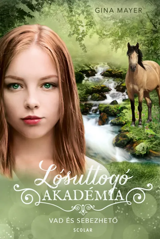 Vad és sebezhető (Lósuttogó Akadémia 12.) - Gina Mayer Exkluzív ajánlat