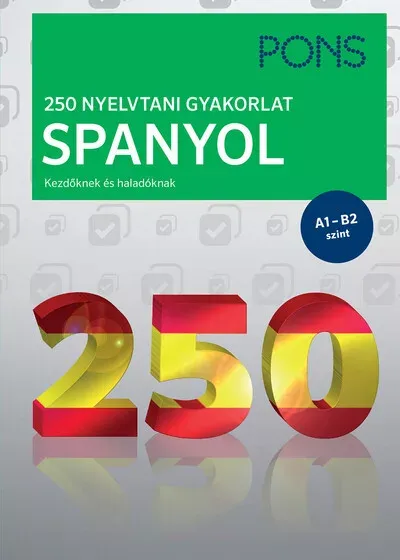 Vásárlói kedvenc PONS 250 Nyelvtani gyakorlat - Spanyol - Dr. Margarita Görrissen
