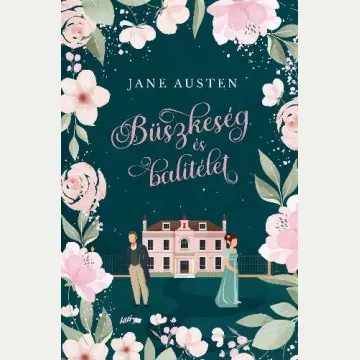 Nézd meg most Büszkeség és balítélet (Éldekorált) - Jane Austen