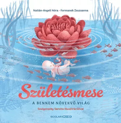 Születésmese - Nattán-Angeli Nóra, Formanek Zsuzsanna Rendeld meg most