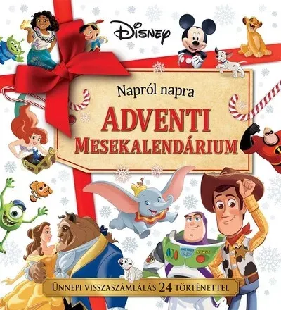 Legkelendőbb Napról napra - Adventi mesekalendárium - Ünnepi visszaszámlálás 24 történettel