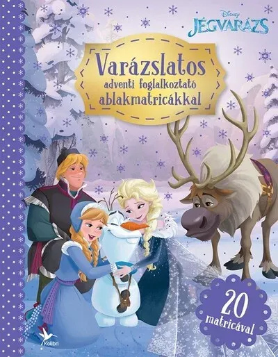 Korlátozott ajánlat Jégvarázs - Varázslatos adventi foglalkoztató ablakmatricákkal - Disney