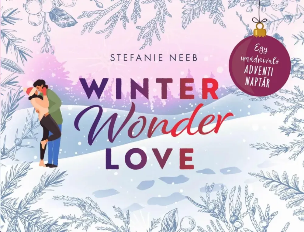 Árengedmény Winter Wonder Love - Egy imádnivaló Adventi naptár - Stefanie Neeb