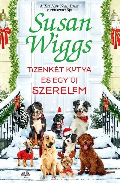 Vedd meg online Tizenkét kutya és egy új szerelem - Susan Wiggs