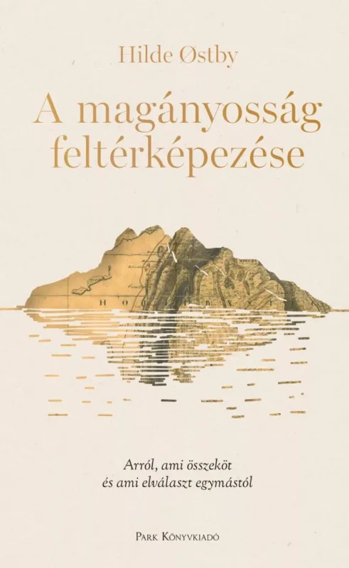 Akciós ár A magányosság feltérképezése - Hilde Ostby