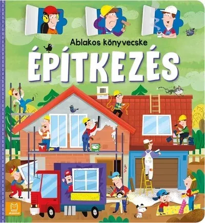 Ablakos könyvecske - Építkezés - Agnieszka Bator Kedvezmény