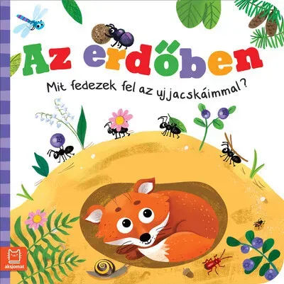 Ajánlat Az erdőben - Mit fedezek fel az ujjacskáimmal? - Ewa Nawrocka