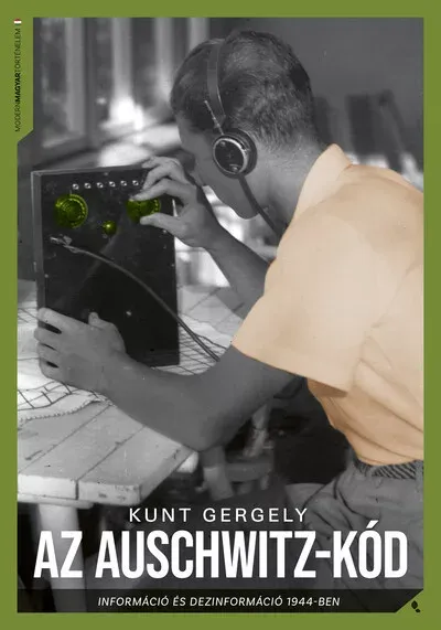 Kedvezményes ár Az Auschwitz-kód - Kunt Gergely