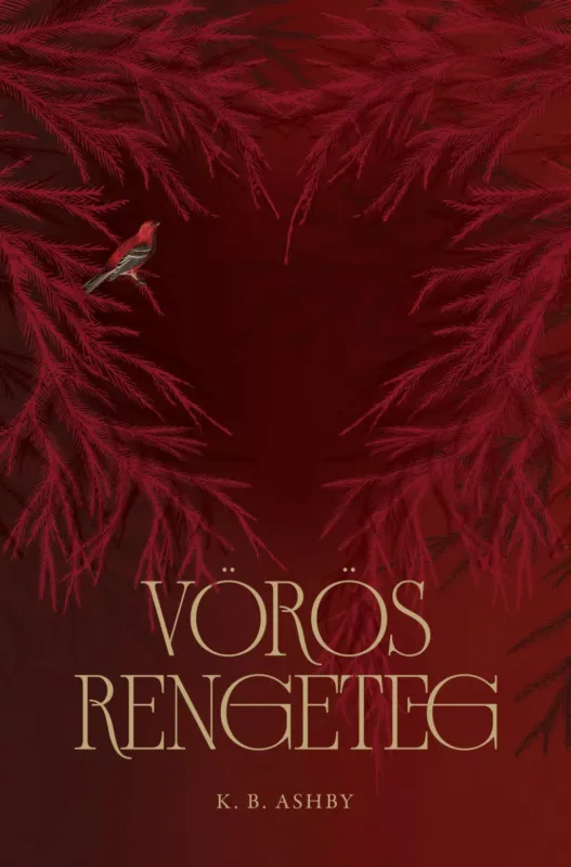 Ajánlat Vörös Rengeteg - K. B. Ashby