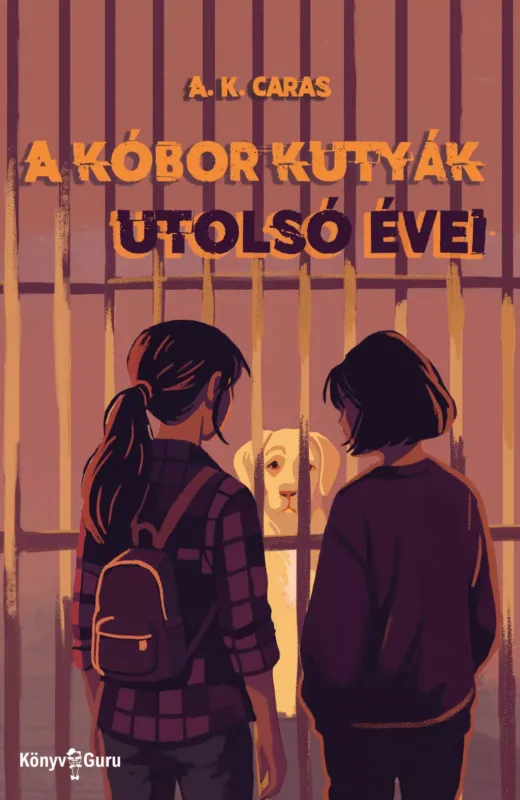 Alacsony ár A kóbor kutyák utolsó évei - A. K. Caras