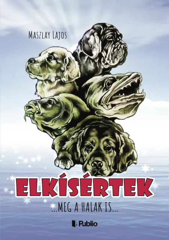 Elkísértek - Maszlay Lajos Azonnal elérhető