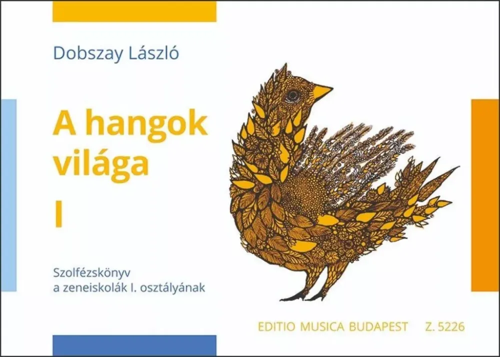 A hangok világa - Dobszay László Bestseller