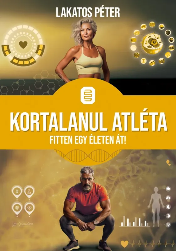 KORTALANUL ATLÉTA - FITTEN EGY ÉLETEN ÁT! Akciós ár