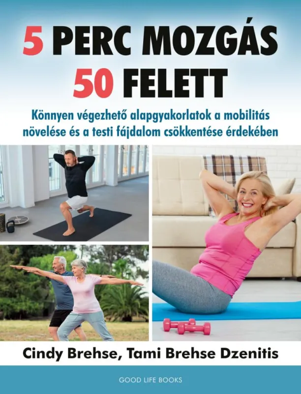 5 PERC MOZGÁS 50 FELETT Korlátozott ajánlat