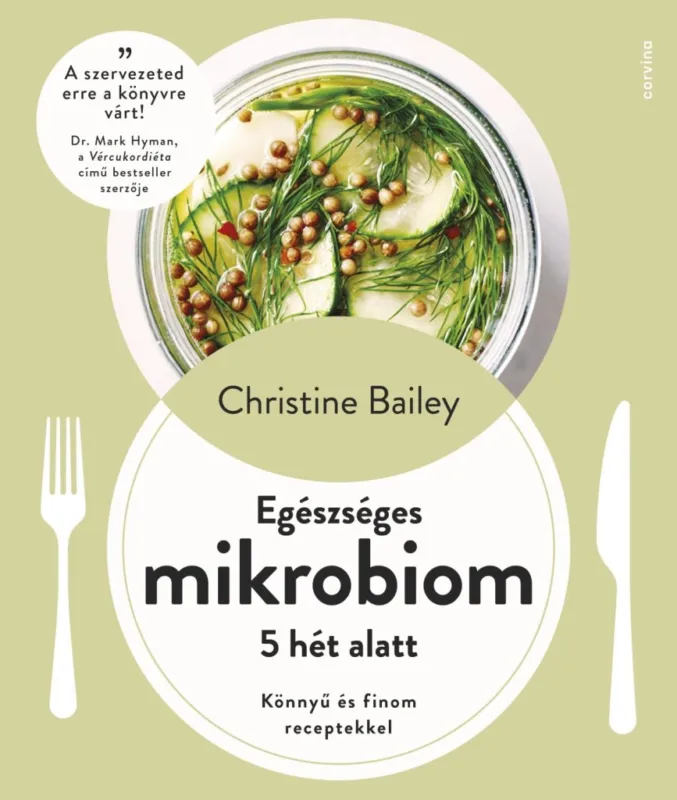 Nézd meg most EGÉSZSÉGES MIKROBIOM 5 HÉT ALATT - KÖNNYŰ ÉS FINOM RECEPTEKKEL