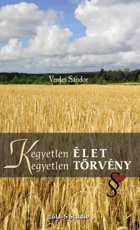 Akciós ár (K)EGYETLEN ÉLET, (K)EGYETLEN TÖRVÉNY