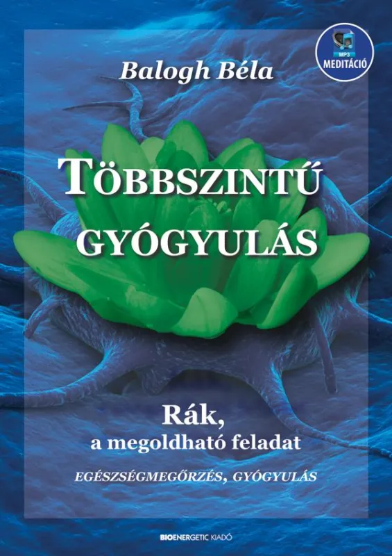 TÖBBSZINTŰ GYÓGYULÁS - RÁK, A MEGOLDHATÓ FELADAT Árcsökkenés