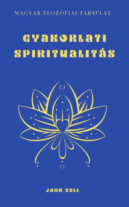Szuper ajánlat GYAKORLATI SPIRITUALITÁS