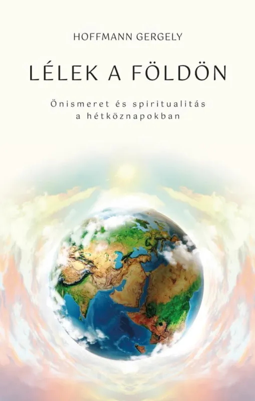 LÉLEK A FÖLDÖN Azonnal elérhető
