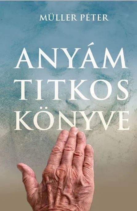 ANYÁM TITKOS KÖNYVE Újdonság