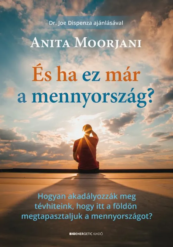 Exkluzív ajánlat ÉS HA EZ MÁR A MENNYORSZÁG?