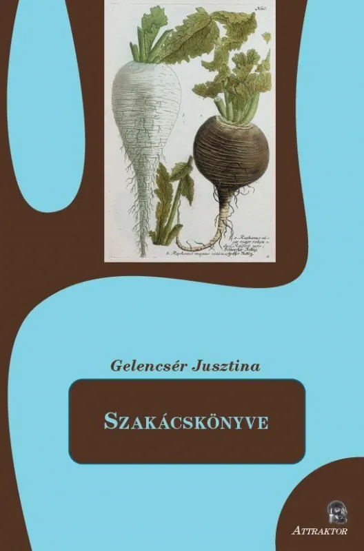 GELENCSÉR JUSZTINA SZAKÁCSKÖNYVE Szezonális akció