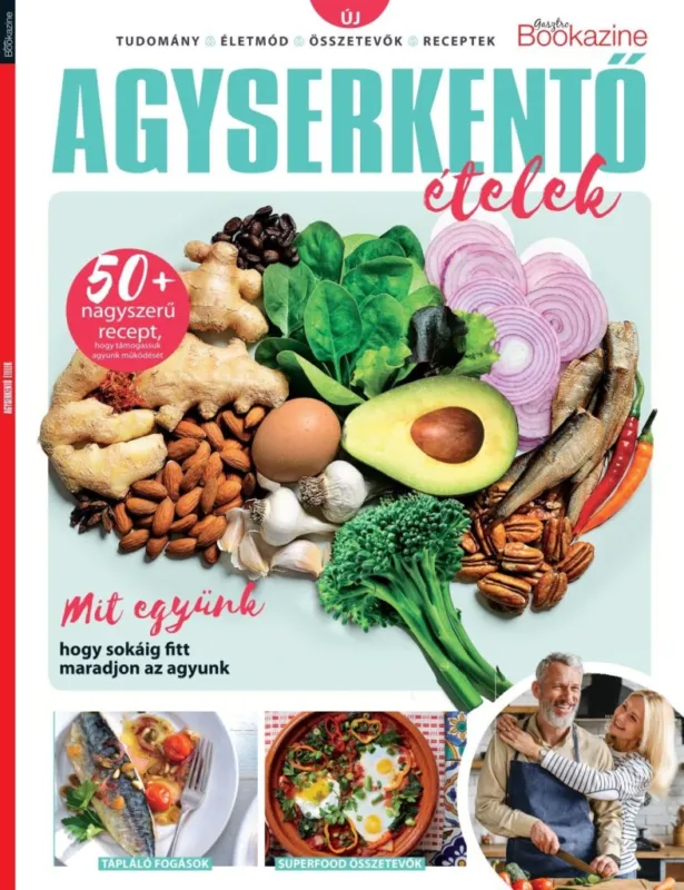 Nézd meg most AGYSERKENTŐ ÉTELEK - GASZTRO BOOKAZINE 2026/1.