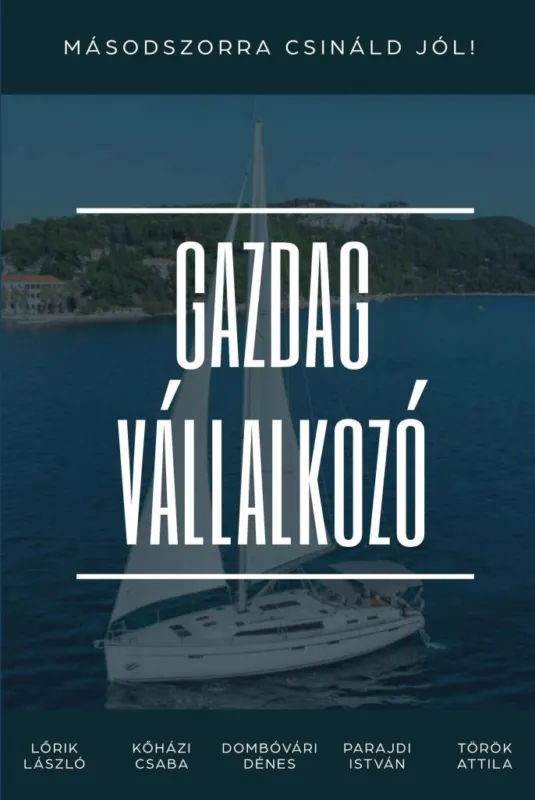 GAZDAG VÁLLALKOZÓ Kihagyhatatlan ajánlat